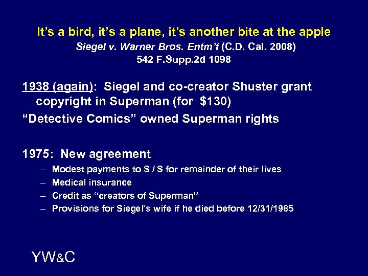 It’s a bird, it’s a plane, it’s another bite at the apple Siegel v.
