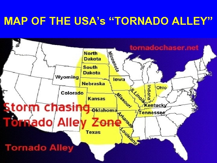 MAP OF THE USA’s “TORNADO ALLEY” 