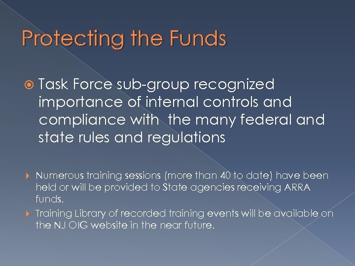 Protecting the Funds Task Force sub-group recognized importance of internal controls and compliance with