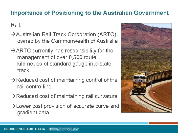 Importance of Positioning to the Australian Government Rail: Australian Rail Track Corporation (ARTC) owned