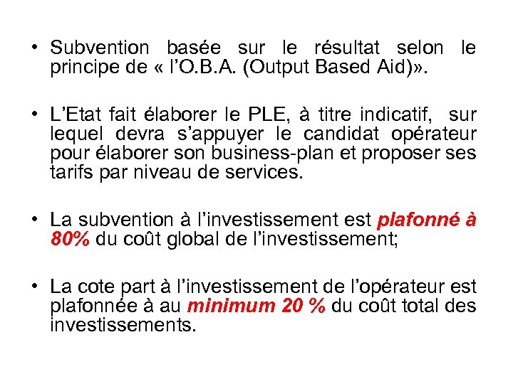  • Subvention basée sur le résultat selon le principe de « l’O. B.