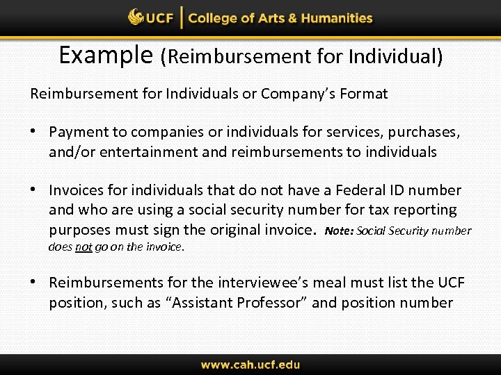 Example (Reimbursement for Individual) Reimbursement for Individuals or Company’s Format • Payment to companies