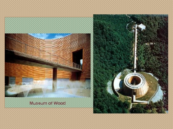 Museum of Wood 