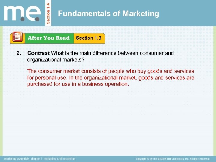 Section 1. 4 Fundamentals of Marketing Section 1. 3 2. Contrast What is the