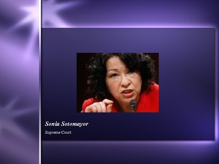 Sonia Sotomayor Supreme Court 