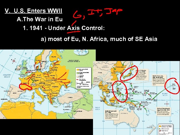 V. U. S. Enters WWII A. The War in Eu 1. 1941 - Under