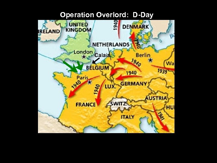 Operation Overlord: D-Day Calais 