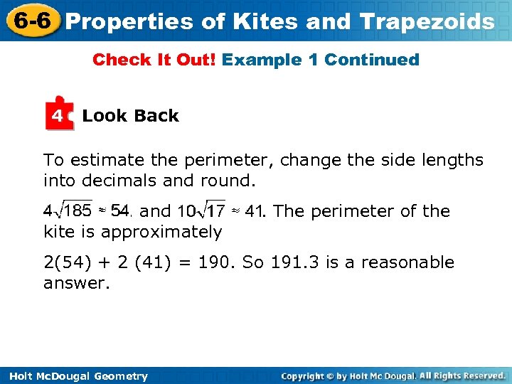 6 -6 Properties of Kites and Trapezoids Check It Out! Example 1 Continued 4