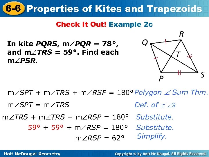 6 -6 Properties of Kites and Trapezoids Check It Out! Example 2 c In