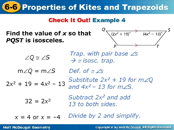 6 -6 Properties of Kites and Trapezoids Check It Out! Example 4 Find the