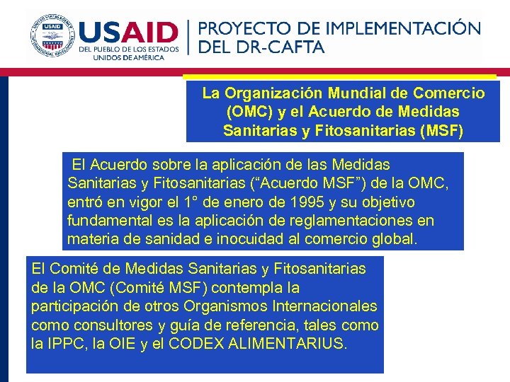 La Organización Mundial de Comercio (OMC) y el Acuerdo de Medidas Sanitarias y Fitosanitarias
