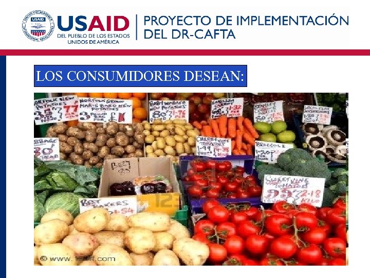 LOS CONSUMIDORES DESEAN: 