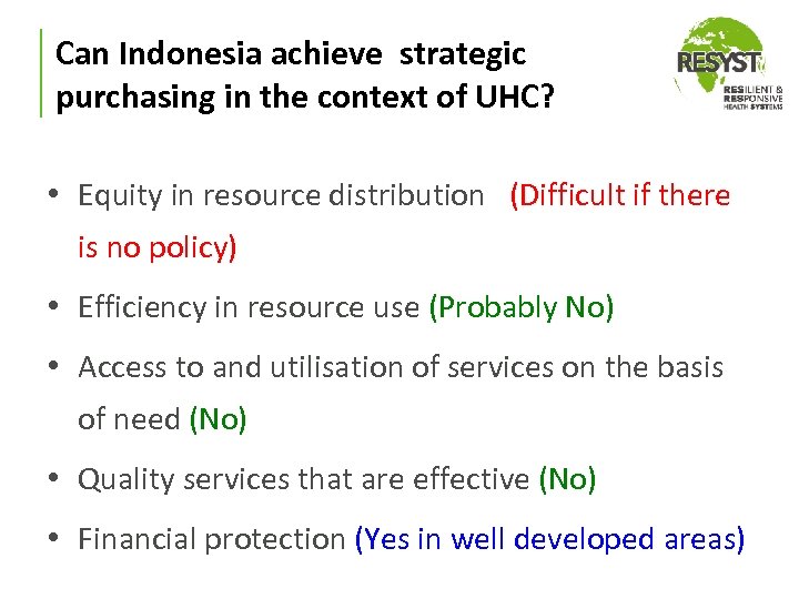 Can Indonesia achieve strategic purchasing in the context of UHC? • Equity in resource