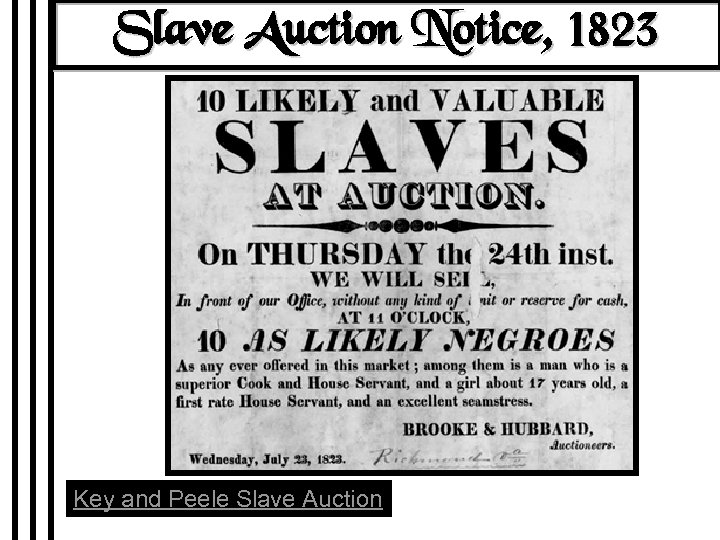 Slave Auction Notice, 1823 Key and Peele Slave Auction 