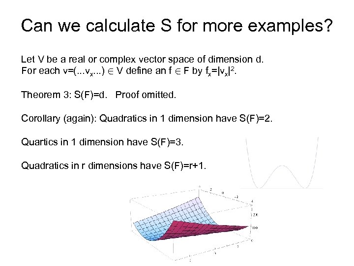 Can we calculate S for more examples? Let V be a real or complex