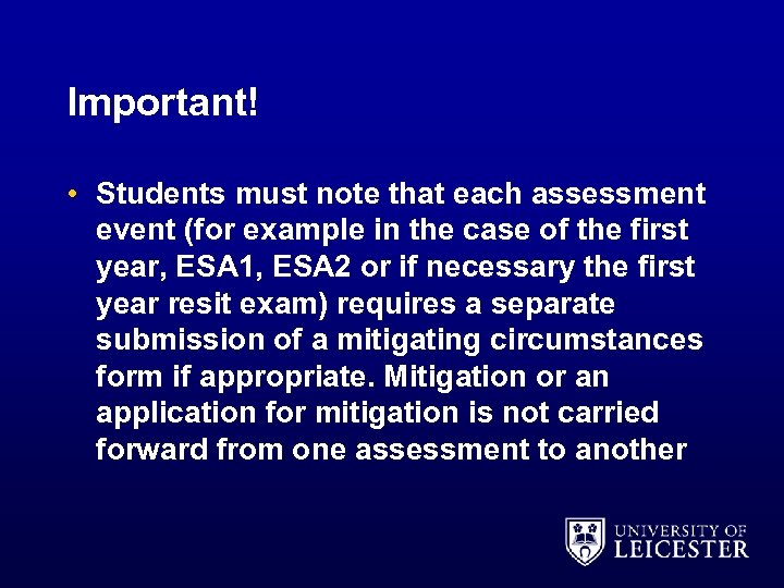 Important! • Students must note that each assessment event (for example in the case