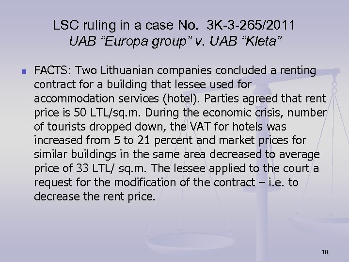 LSC ruling in a case No. 3 K-3 -265/2011 UAB “Europa group” v. UAB