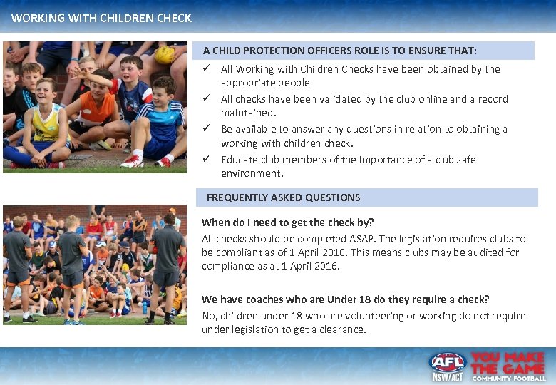 WORKING WITH CHILDREN CHECK A CHILD PROTECTION OFFICERS ROLE IS TO ENSURE THAT: ü