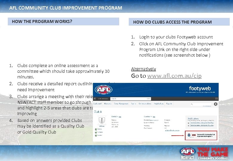 AFL COMMUNITY CLUB IMPROVEMENT PROGRAM HOW THE PROGRAM WORKS? HOW DO CLUBS ACCESS THE