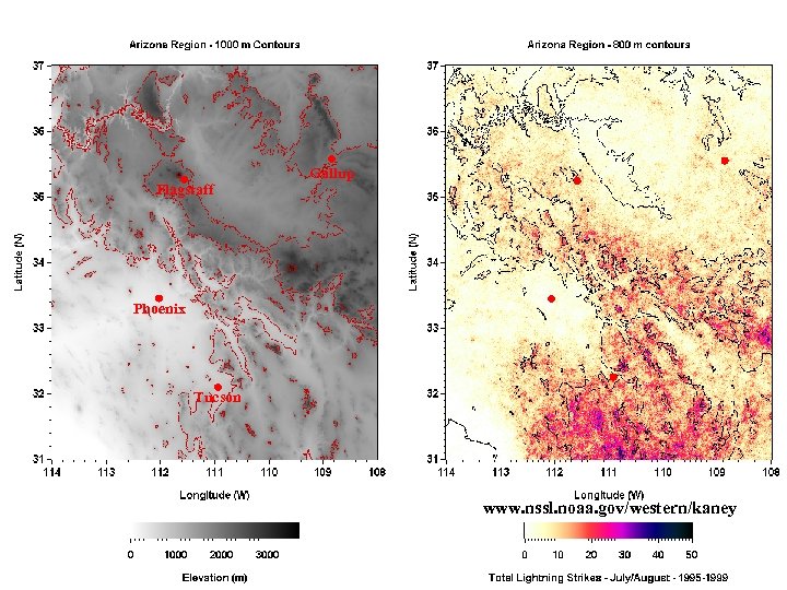 Flagstaff Gallup Phoenix Tucson www. nssl. noaa. gov/western/kaney 