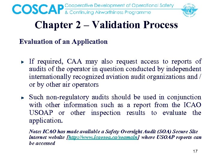 Chapter 2 – Validation Process Evaluation of an Application If required, CAA may also