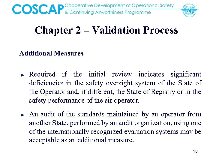 Chapter 2 – Validation Process Additional Measures Required if the initial review indicates significant