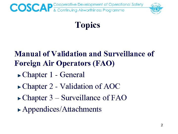 Topics Manual of Validation and Surveillance of Foreign Air Operators (FAO) Chapter 1 -