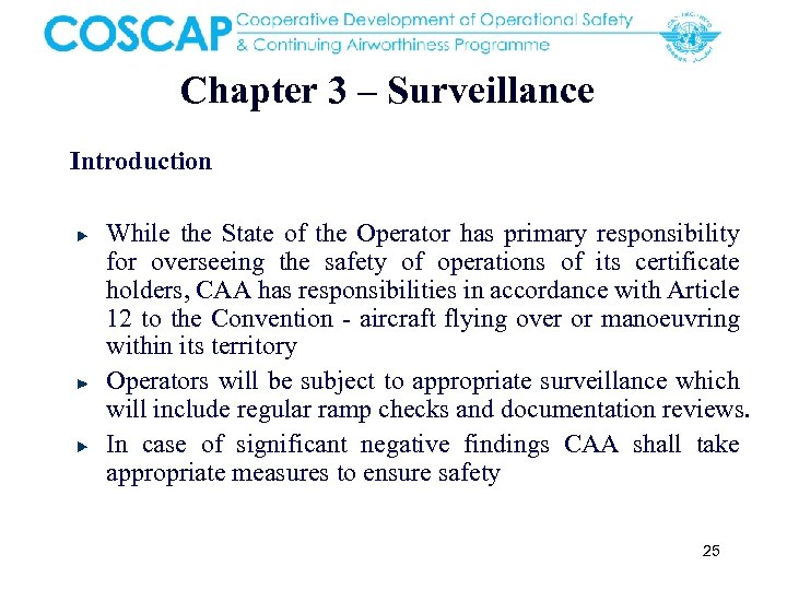 Chapter 3 – Surveillance Introduction While the State of the Operator has primary responsibility