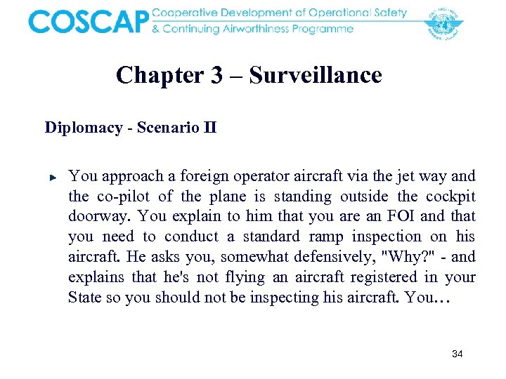 Chapter 3 – Surveillance Diplomacy - Scenario II You approach a foreign operator aircraft
