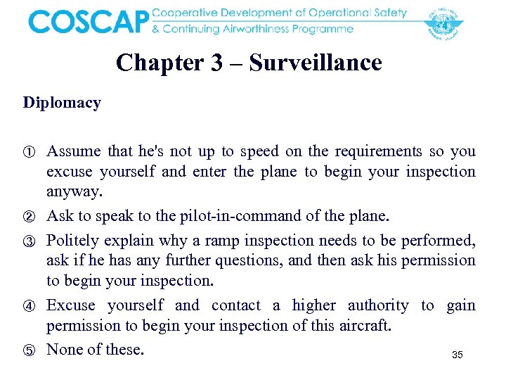 Chapter 3 – Surveillance Diplomacy ① ② ③ ④ ⑤ Assume that he's not