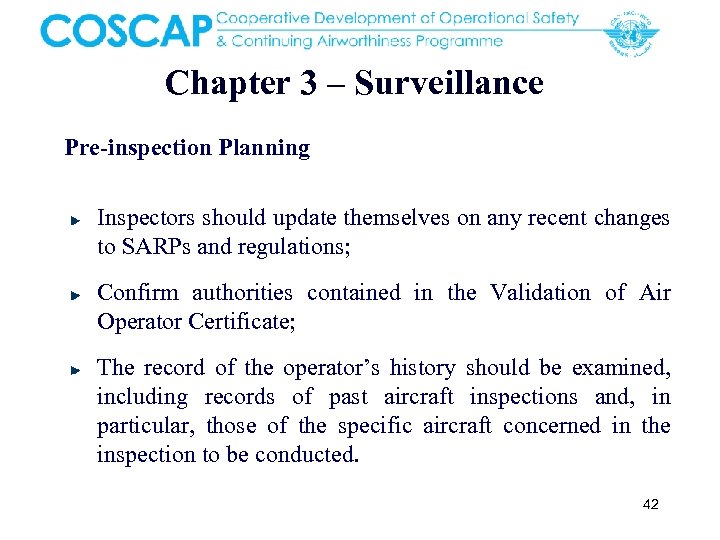 Chapter 3 – Surveillance Pre-inspection Planning Inspectors should update themselves on any recent changes