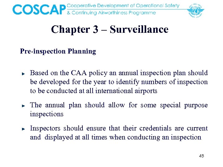 Chapter 3 – Surveillance Pre-inspection Planning Based on the CAA policy an annual inspection