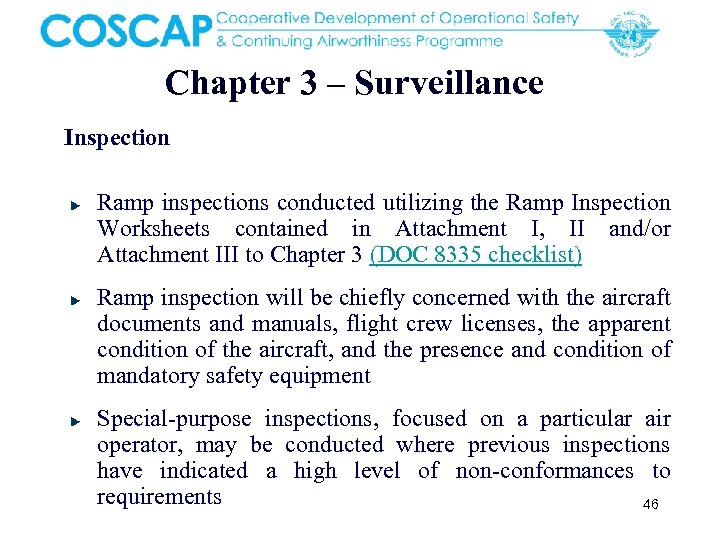 Chapter 3 – Surveillance Inspection Ramp inspections conducted utilizing the Ramp Inspection Worksheets contained