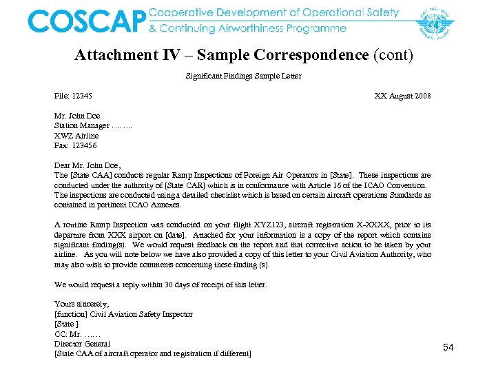 Attachment IV – Sample Correspondence (cont) Significant Findings Sample Letter File: 12345 XX August