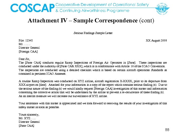 Attachment IV – Sample Correspondence (cont) Serious Findings Sample Letter File: 12345 Mr. ……