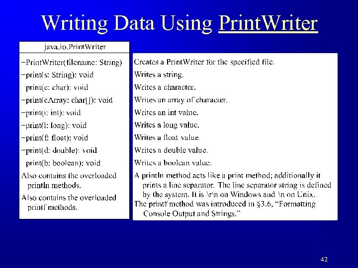 Writing Data Using Print. Writer 42 