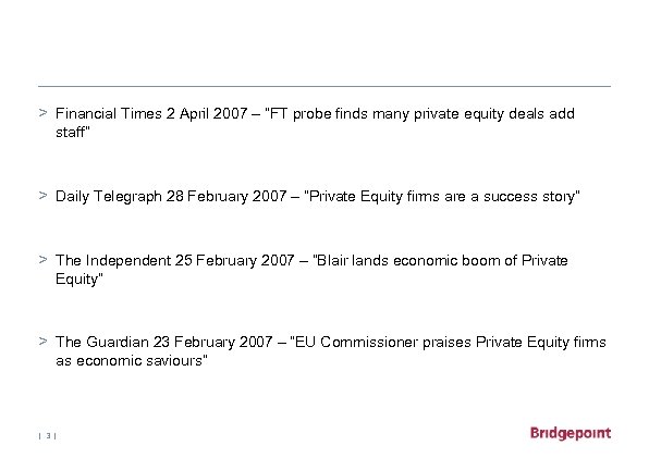 > Financial Times 2 April 2007 – “FT probe finds many private equity deals