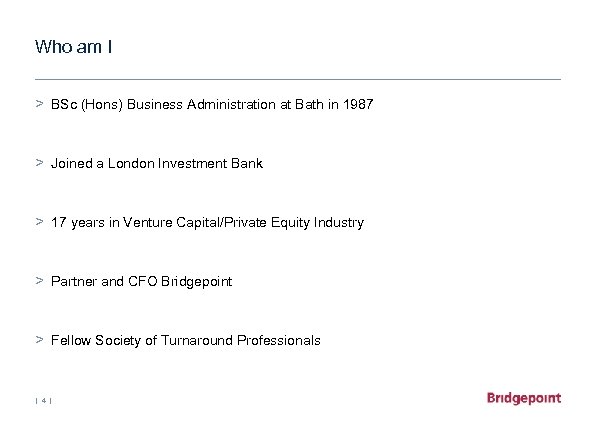 Who am I > BSc (Hons) Business Administration at Bath in 1987 > Joined