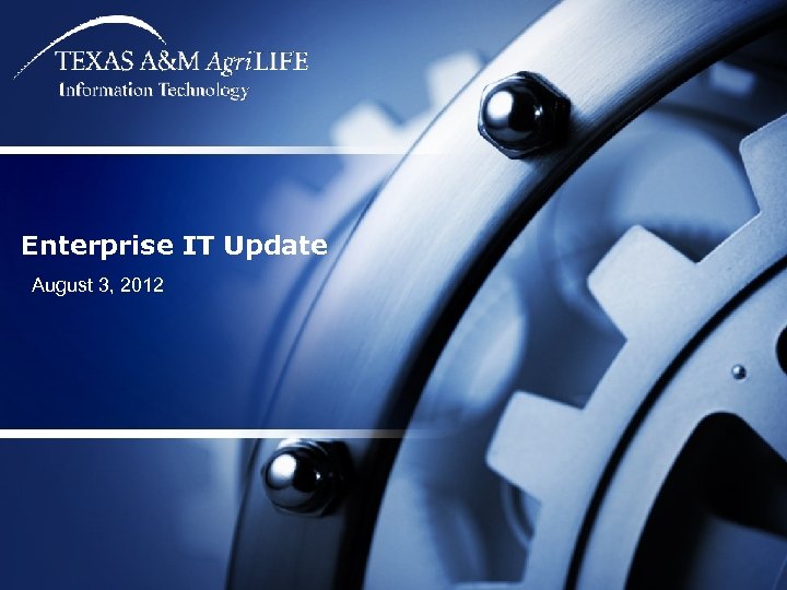 Enterprise IT Update August 3, 2012 