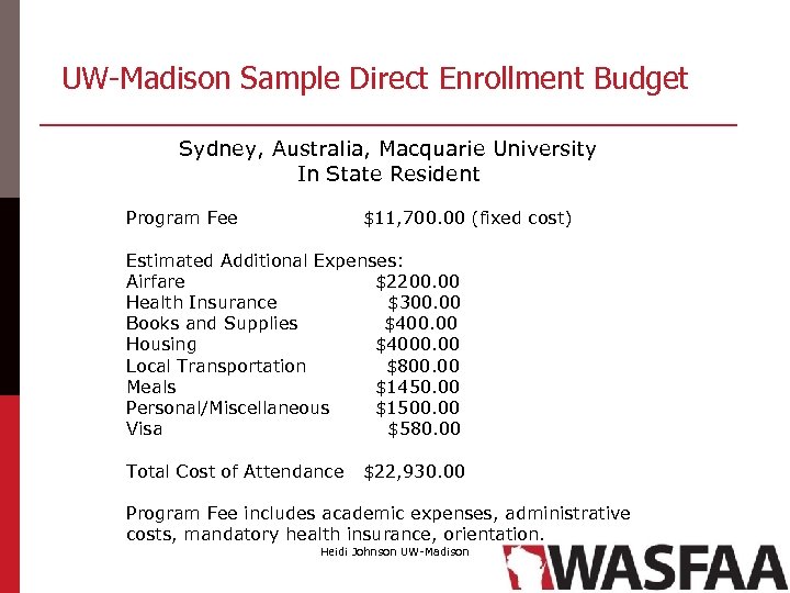 UW-Madison Sample Direct Enrollment Budget Sydney, Australia, Macquarie University In State Resident Program Fee