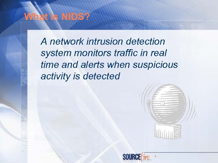 What is NIDS? A network intrusion detection system monitors traffic in real time and