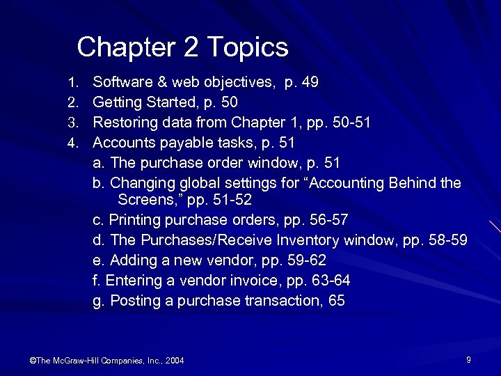 Chapter 2 Topics 1. 2. 3. 4. Software & web objectives, p. 49 Getting