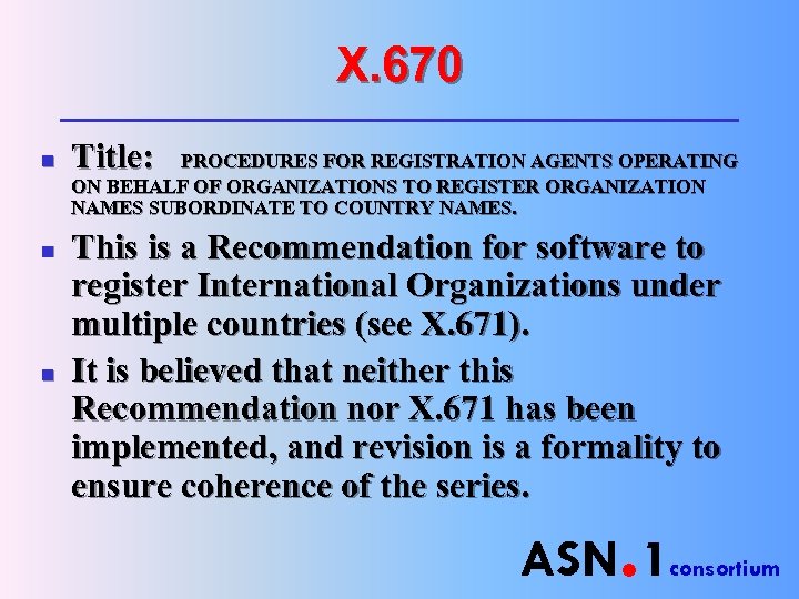 X. 670 n n n Title: PROCEDURES FOR REGISTRATION AGENTS OPERATING ON BEHALF OF
