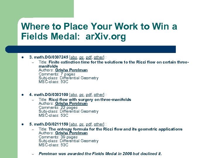 Where to Place Your Work to Win a Fields Medal: ar. Xiv. org l