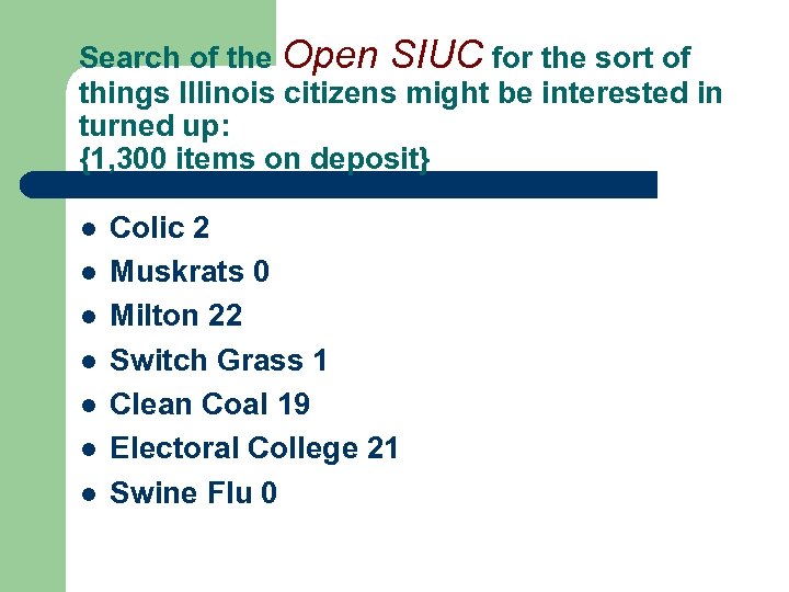 Search of the Open SIUC for the sort of things Illinois citizens might be