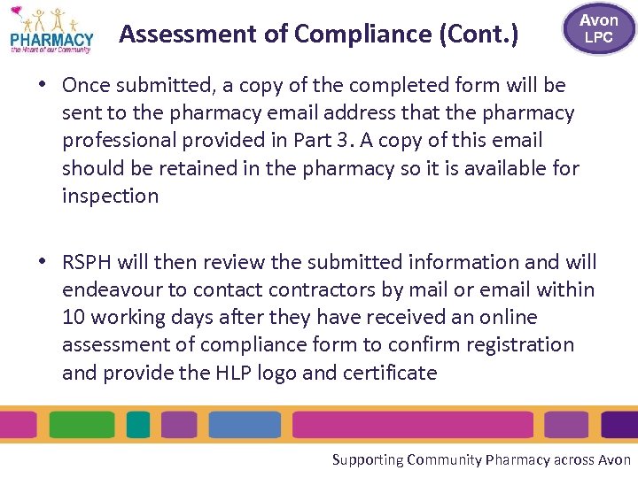 Assessment of Compliance (Cont. ) • Once submitted, a copy of the completed form
