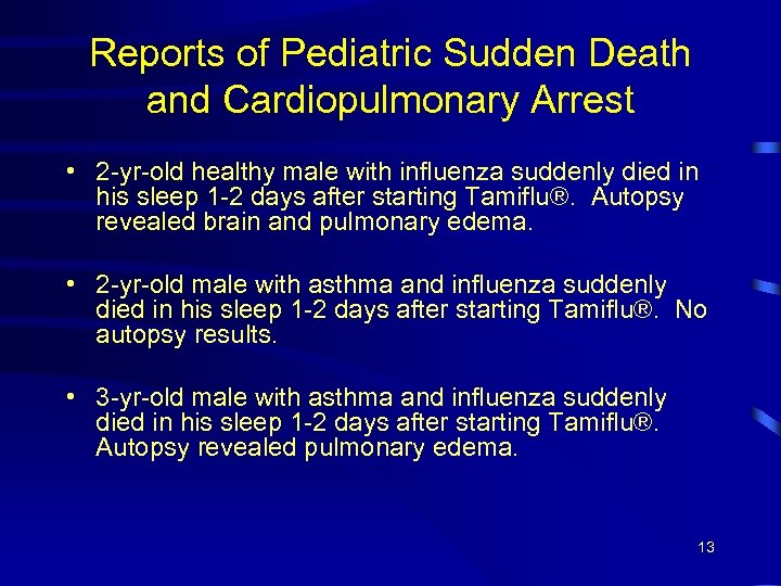 Reports of Pediatric Sudden Death and Cardiopulmonary Arrest • 2 -yr-old healthy male with