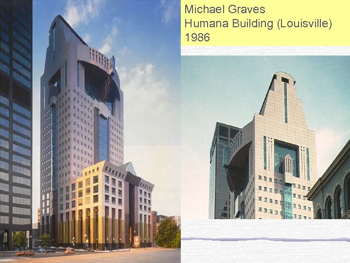 Michael Graves Humana Building (Louisville) 1986 