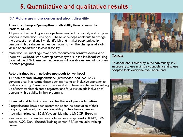 5. Quantitative and qualitative results : 5. 1 Actors are more concerned about disability