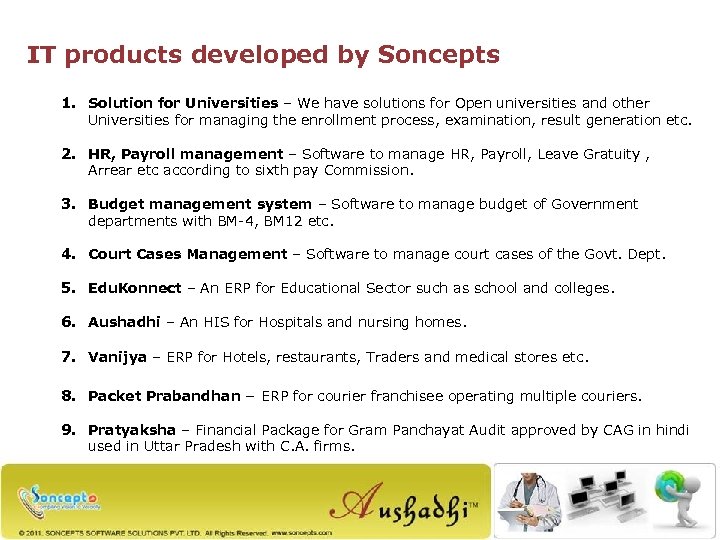 IT products developed by Soncepts 1. Solution for Universities – We have solutions for